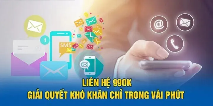Kênh liên hệ 99OK chính thức